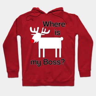 Where is my boss? Hoodie